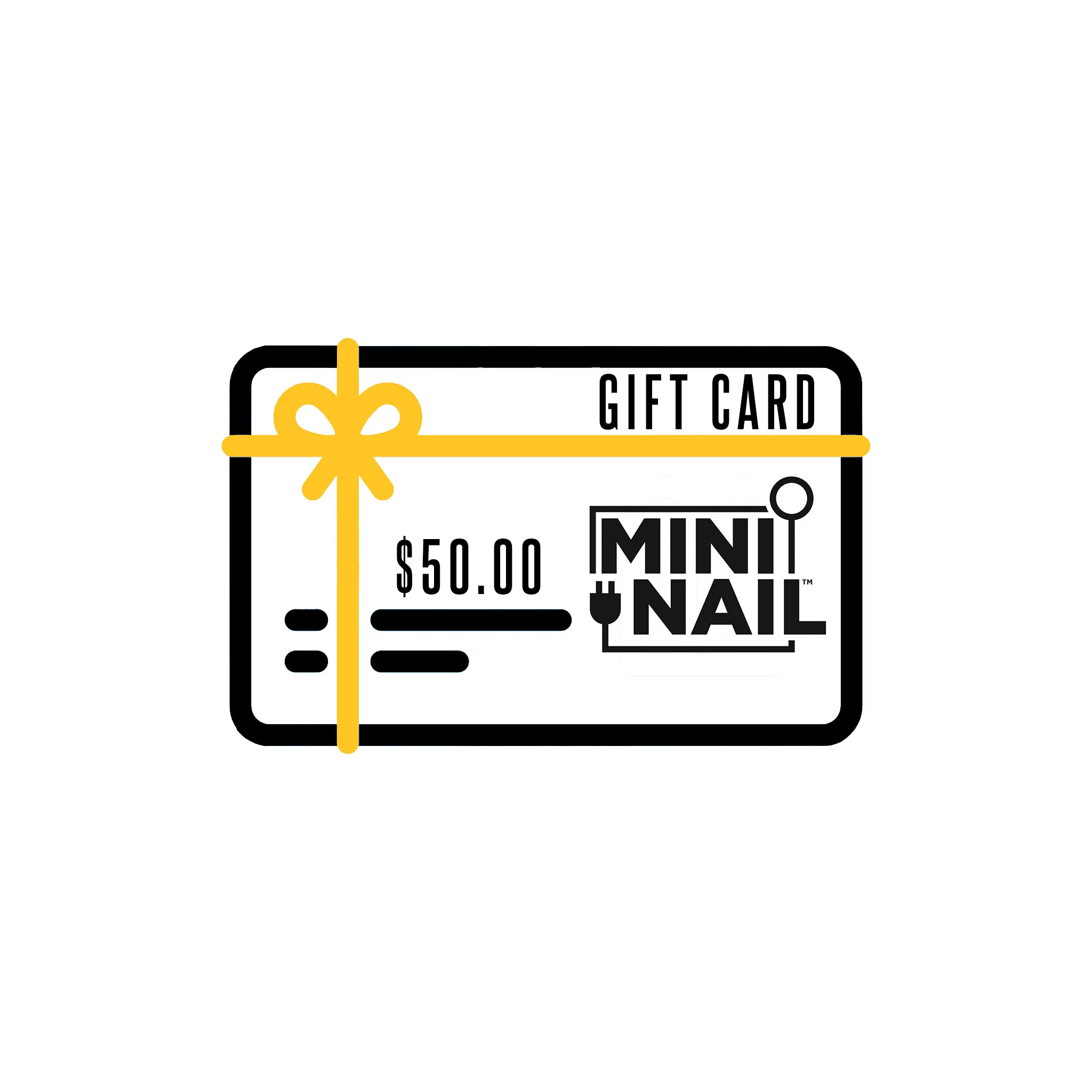 MiniNail Gift Card $50